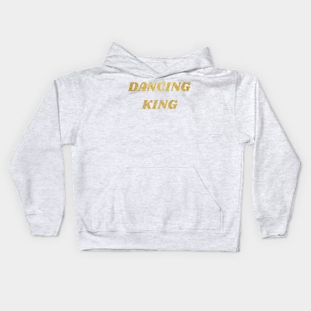 Dancing King Kids Hoodie by KimLeex